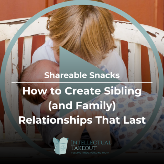 Shareable Snack: How to Create Sibling (and Family) Relationships That Last