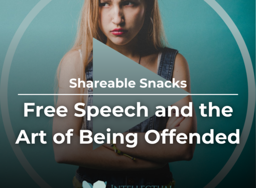 Shareable Snack: Free Speech and the Art of Being Offended